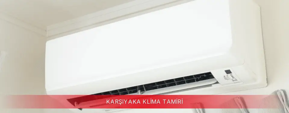 Karşıyaka İlçemi Kumtel Klima Tamiri